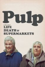 Pulp: a Film About Life, Death & Supermarkets (2014)