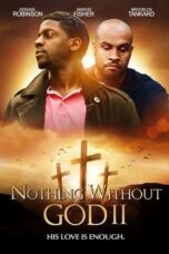 Nothing Without God 2 (2020)