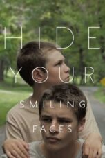 Hide Your Smiling Faces (2014)
