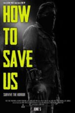How to Save Us (2014)