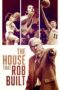 The House That Rob Built (2021)