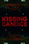 Kissing Candice (2018)