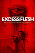Excess Flesh (2015)