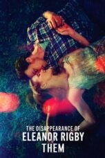 The Disappearance of Eleanor Rigby: Them (2014)