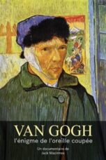 The Mystery of Van Gogh's Ear (2016)