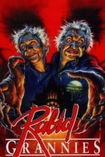 Rabid Grannies (1988)