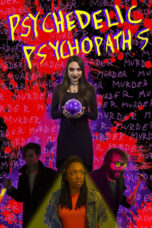 Psychedelic Psychopaths (2019)