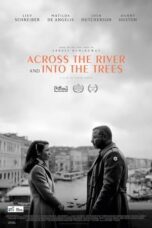 Across the River and Into the Trees (2023)