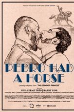 Pedro Had a Horse (2023)
