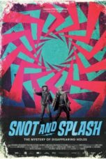 Snot and Splash (2024)