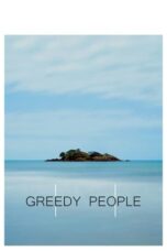 Greedy People (2024)