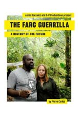 The Farc Guerilla, a History of the Future (2024)