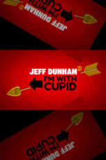 Jeff Dunham: I'm With Cupid (2024)